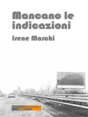 cover image of Mancano le indicazioni